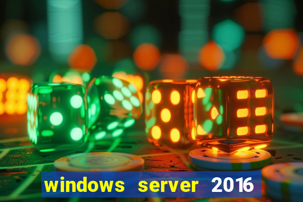 windows server 2016 download iso pt br